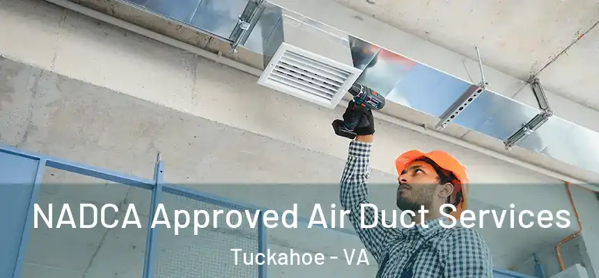  NADCA Approved Air Duct Services Tuckahoe - VA