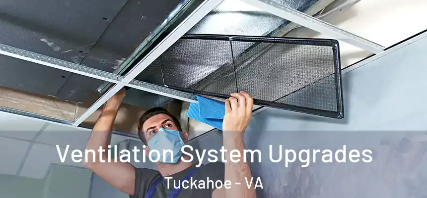  Ventilation System Upgrades Tuckahoe - VA